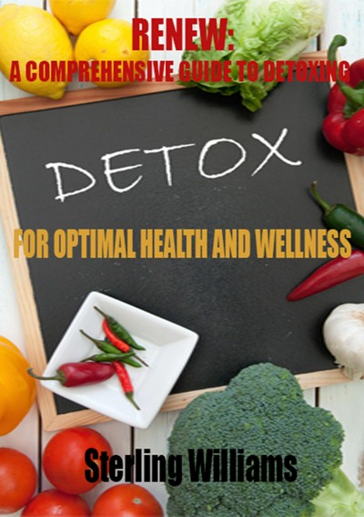 Smashwords Renew A Comprehensive Guide To Detoxing For Optimal