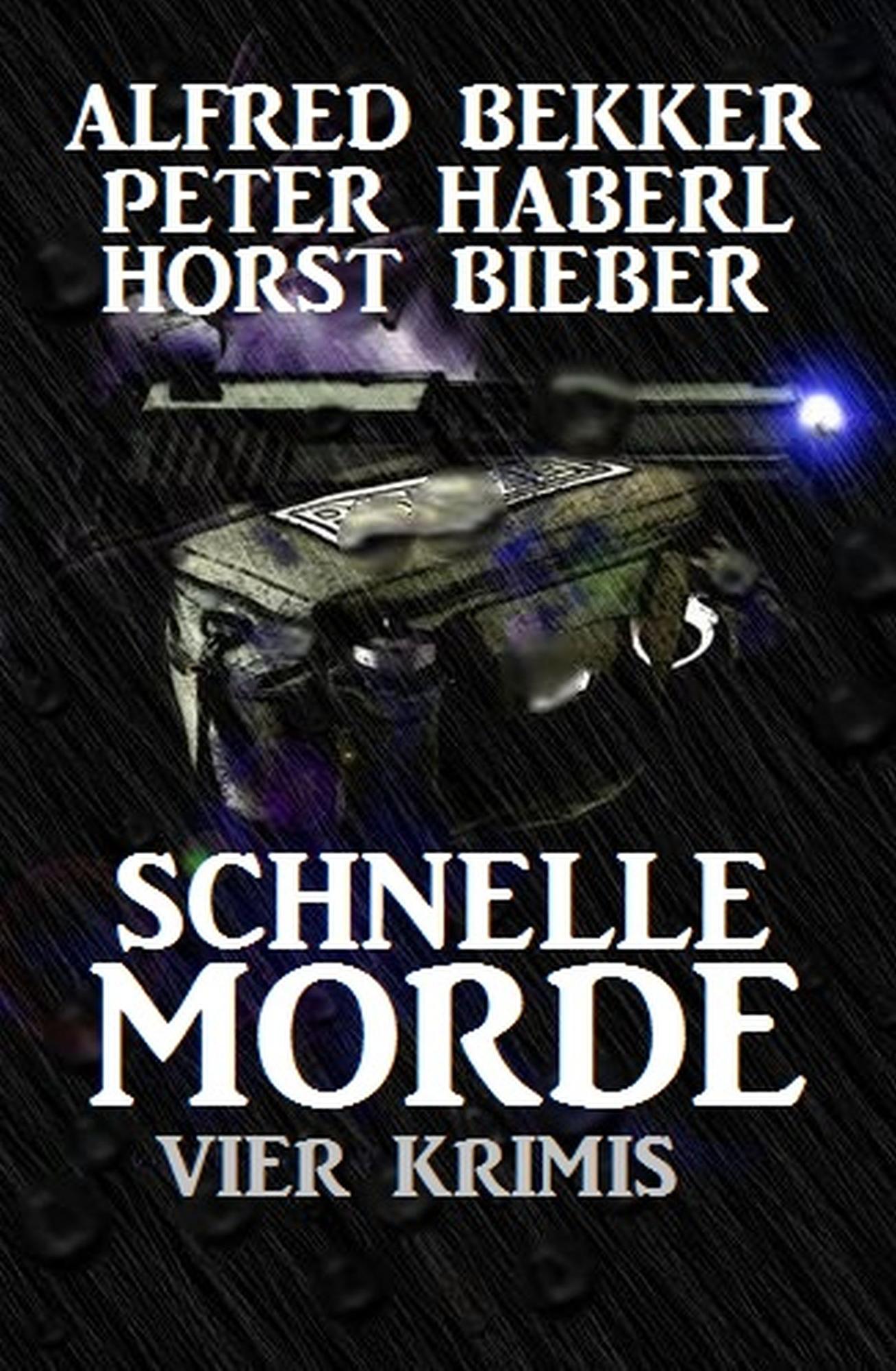 Smashwords Vier Krimis Schnelle Morde A Book By Alfred Bekker