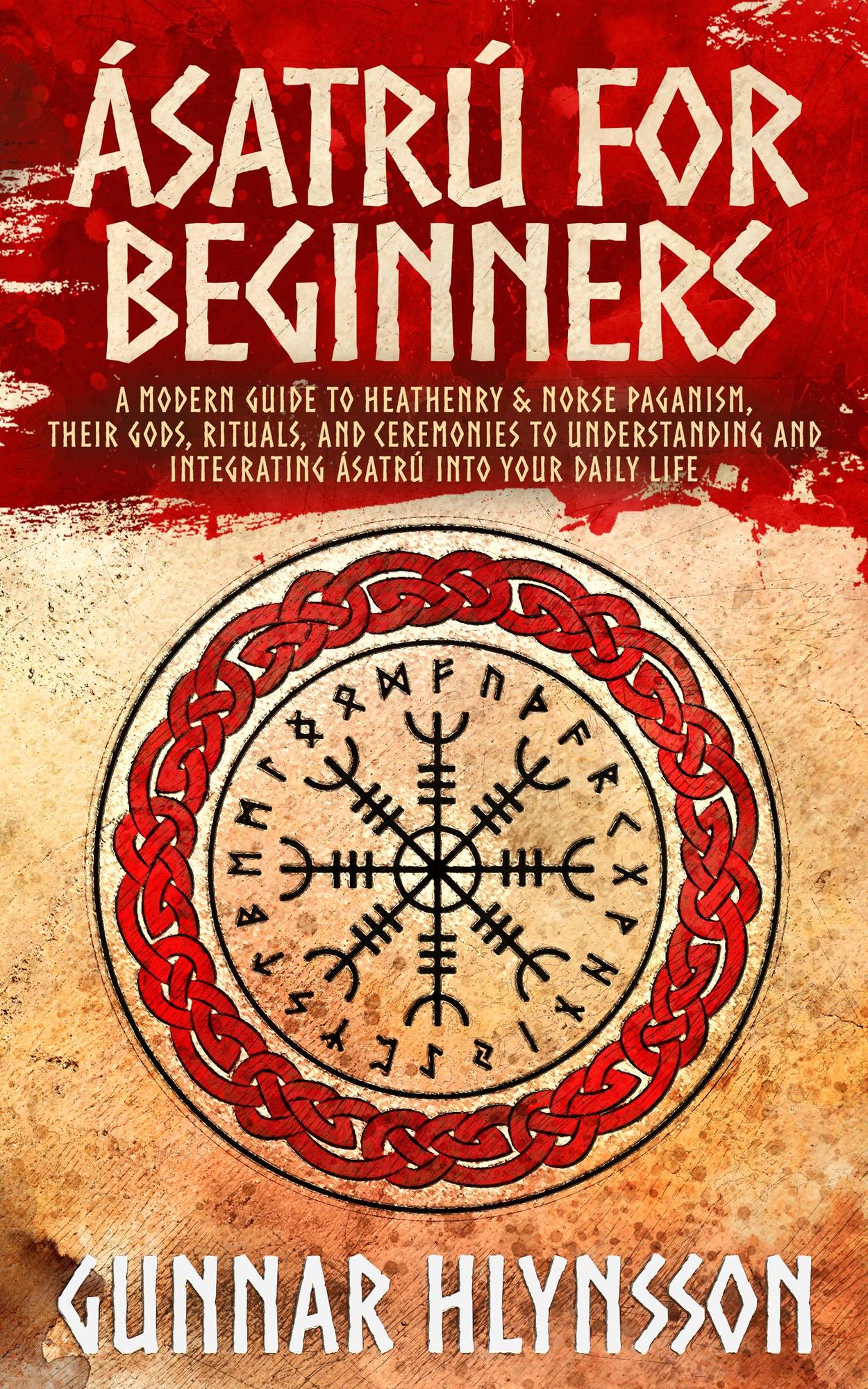 Smashwords Asatru For Beginners A Modern Guide To Heathenry Norse