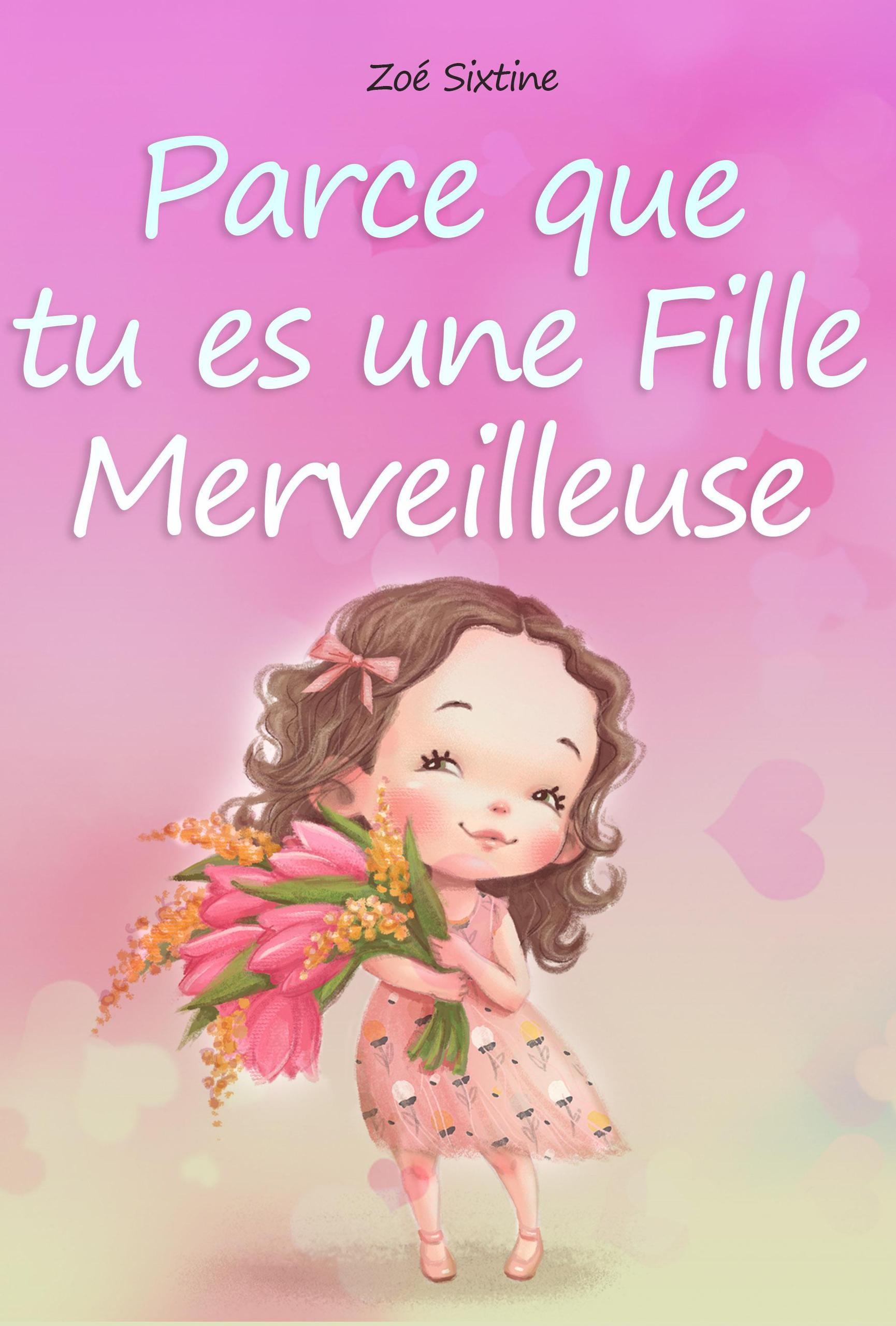 Smashwords Parce Que Tu Es Une Fille Merveilleuse Collection D