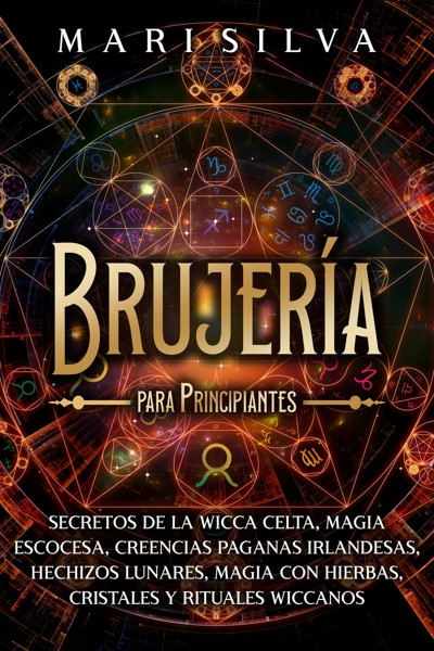 Smashwords Brujería para principiantes Secretos de la wicca celta