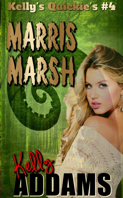 Smashwords Marris Marsh Kelly S Quickie S A Book By Kelly Addams