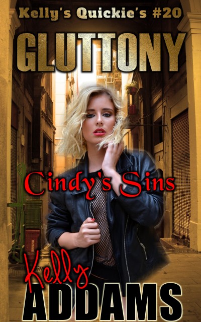 Smashwords Gluttony Cindy S Sins Kelly S Quickie S 20 A Book By