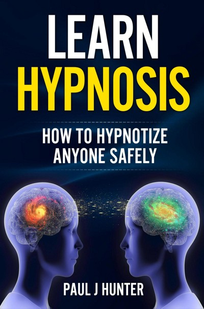 Smashwords Learn Hypnosis How To Hypnotize Anyone Safely A Book