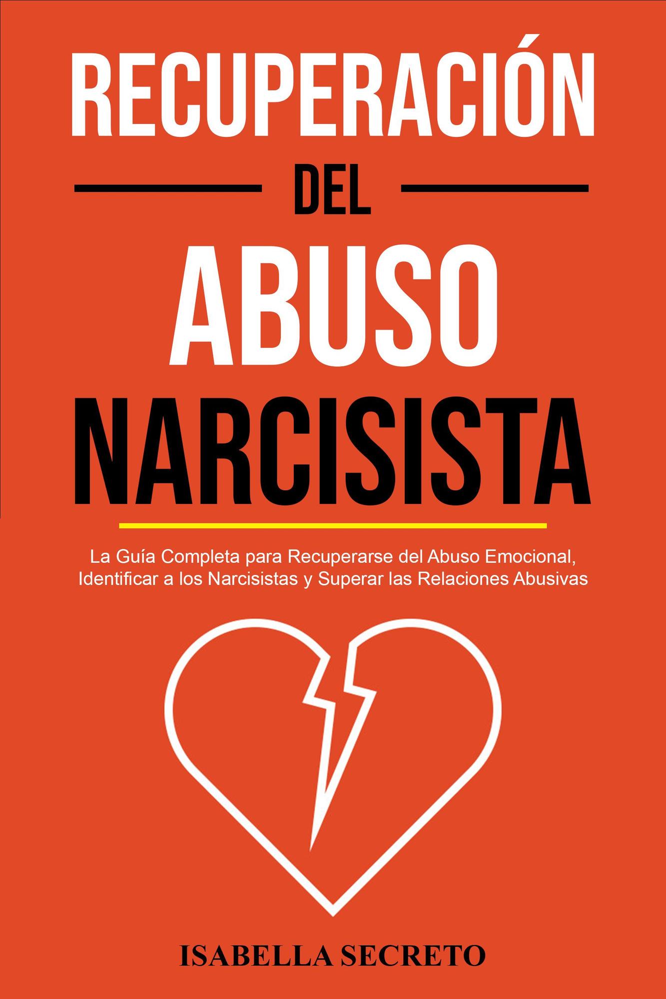 Smashwords Recuperaci N Del Abuso Narcisista La Gu A Completa Para