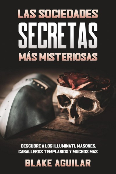 Smashwords Las Sociedades Secretas M S Misteriosas Descubre A Los