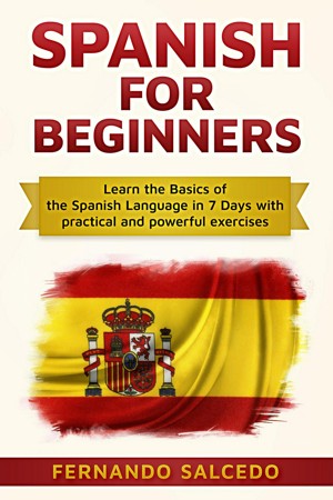 Smashwords Spanish For Beginners Learn The Basics Of The Spanish