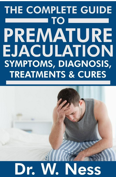 Smashwords The Complete Guide To Premature Ejaculation Symptoms