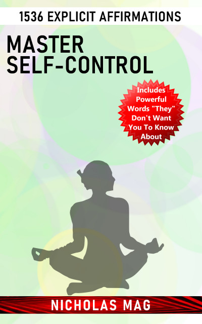 Smashwords Master Self Control 1536 Explicit Affirmations A Book