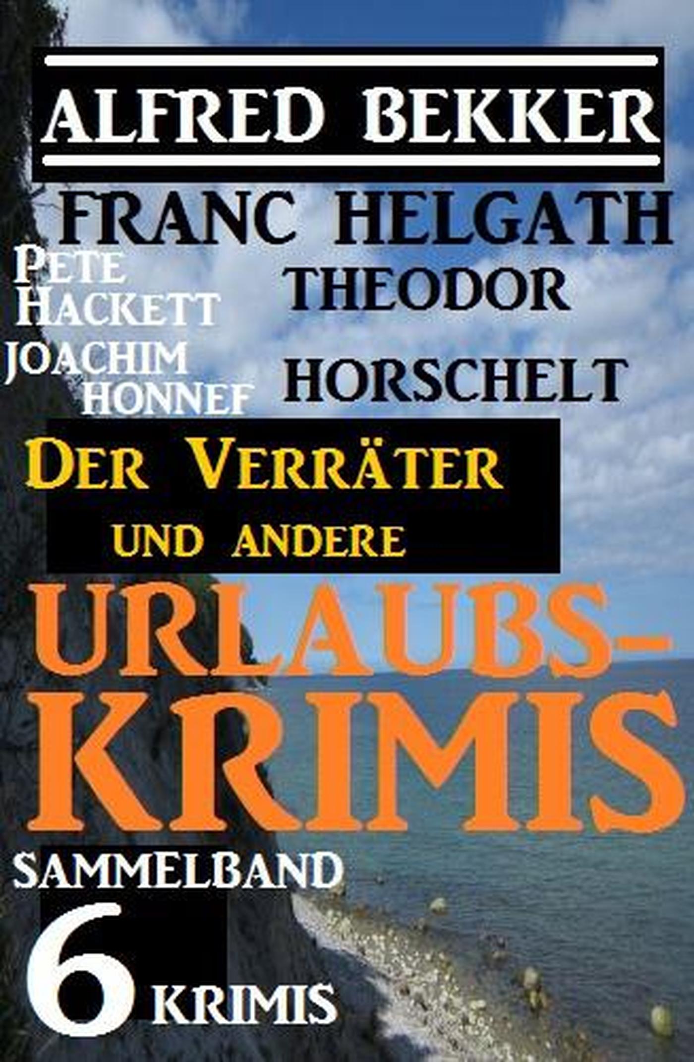 Smashwords Sammelband 6 Krimis Der Verräter und andere Urlaubs