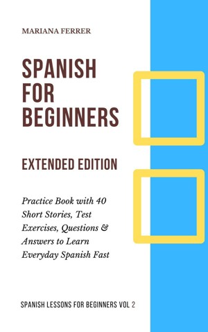 Smashwords Spanish For Beginners Practice Book With 40 Short Stories