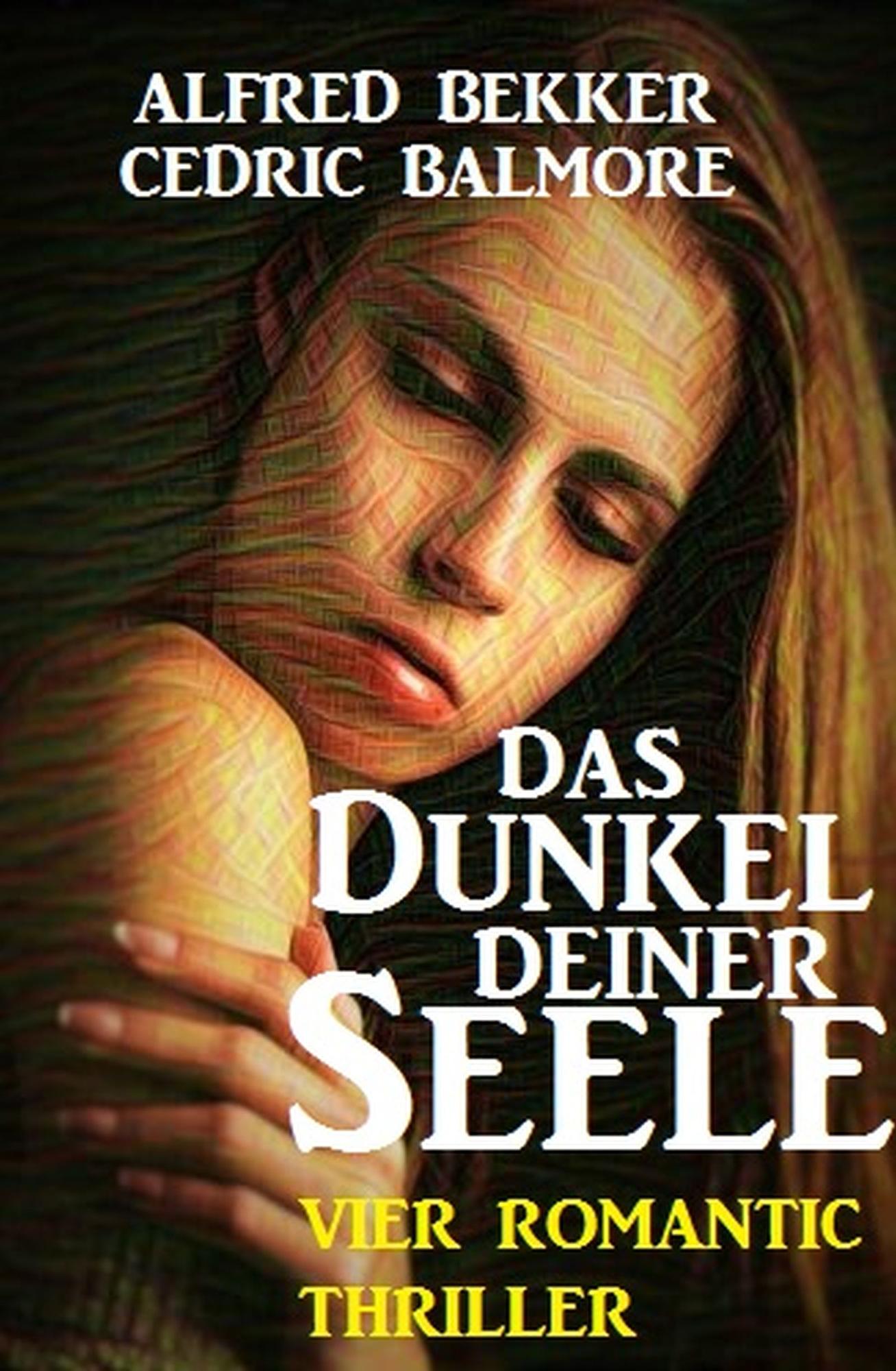 Smashwords Das Dunkel Deiner Seele Vier Romantic Thriller A Book