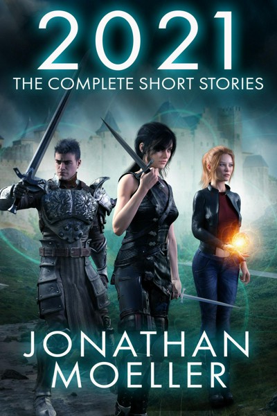 Smashwords 2021 The Complete Short Stories A Book By Jonathan Moeller