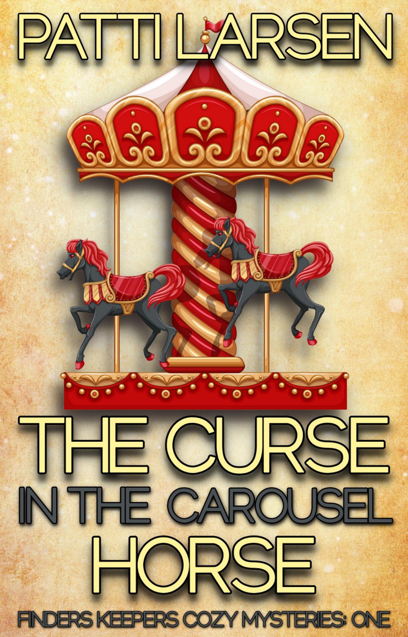 smashwords-the-curse-in-the-carousel-horse-a-book-by-patti-larsen