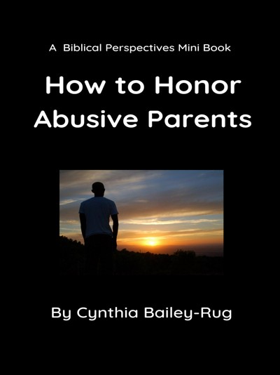 smashwords-a-biblical-perspectives-mini-book-how-to-honor-abusive