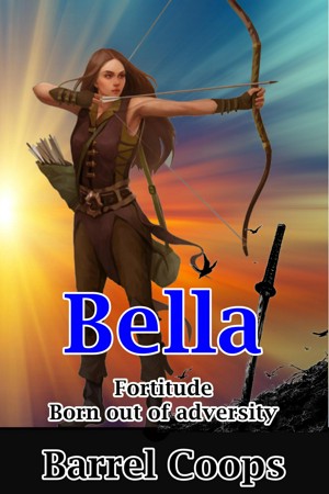 Bella – Fortitude, Born Out of Adversity