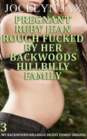 125px x 200px - My Backwoods Hillbilly Incest Family Origins: 5 Part Series Bundle