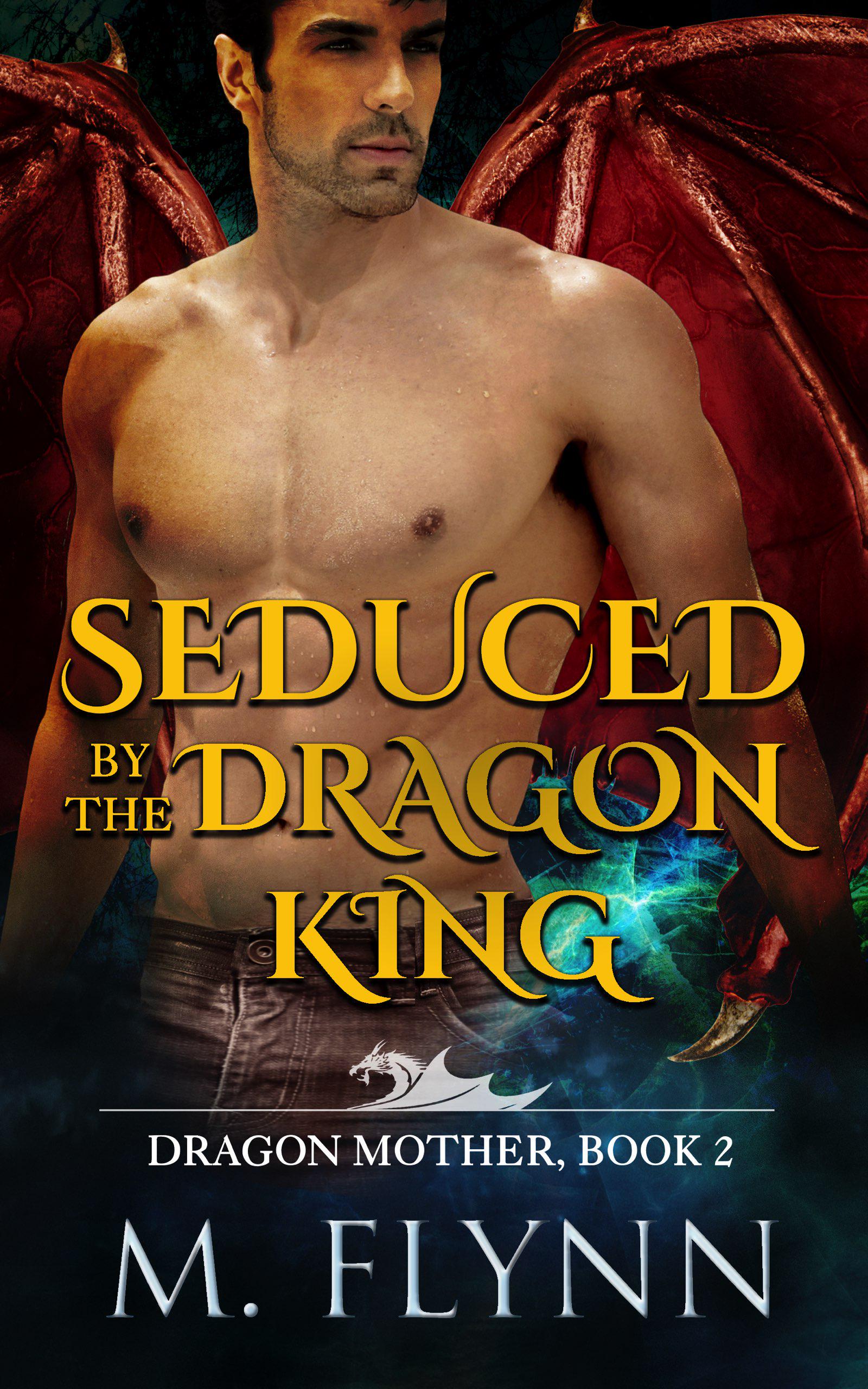 Smashwords Seduced By The Dragon King A Dragon Shifter Romance Dragon Mother Book 2 A 