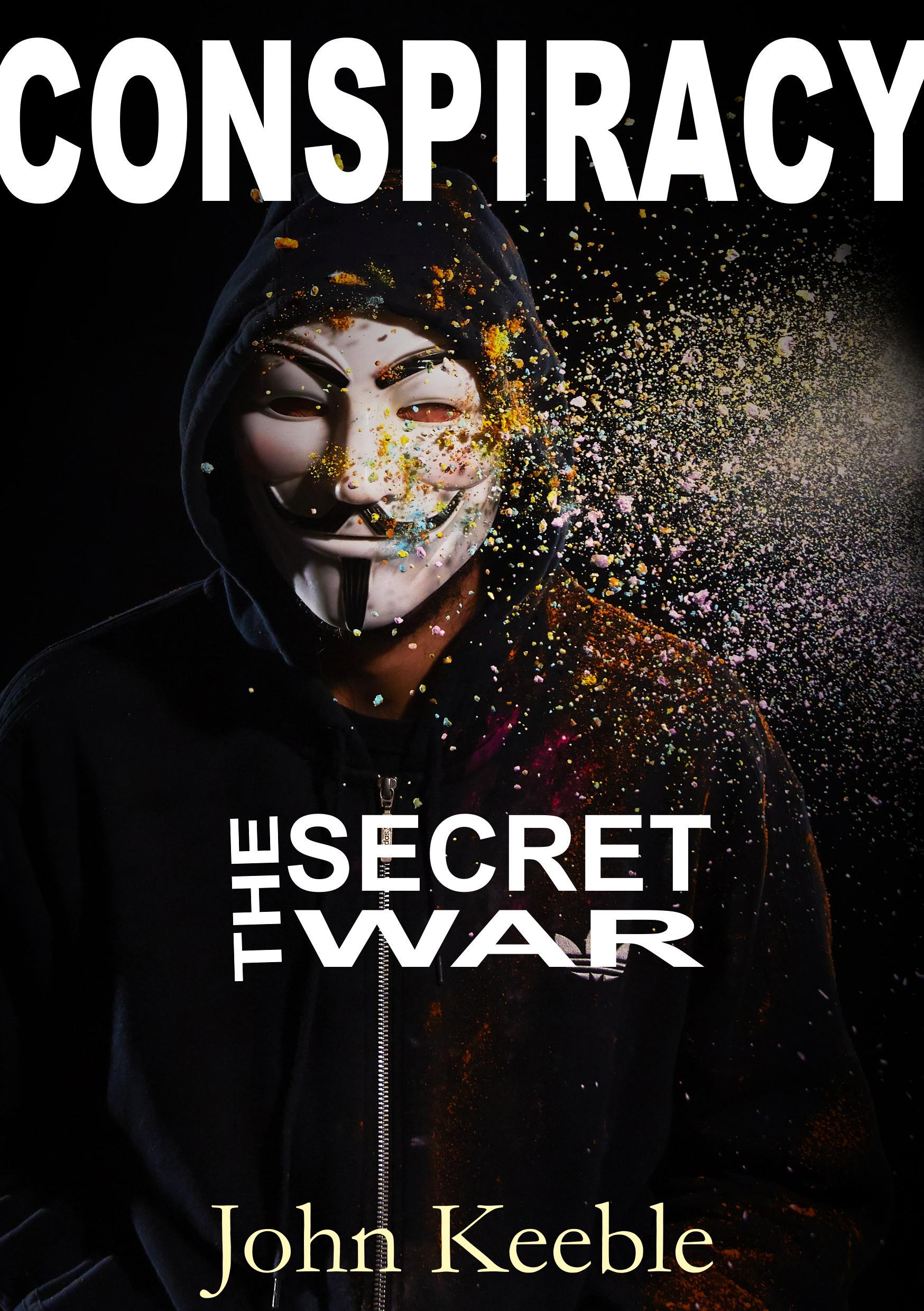 Smashwords CONSPIRACY The Secret War A Book By John Keeble smashwords-conspiracy-the-secret-war-a-book-by-john-keeble
