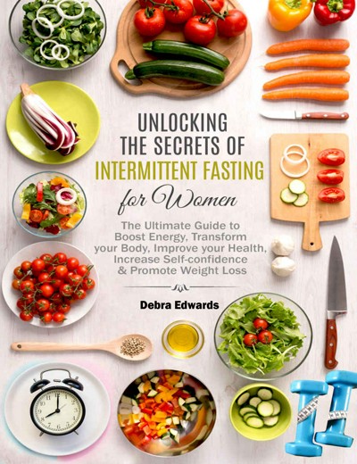 Smashwords – Unlocking the Secrets of Intermittent Fasting for Women ...
