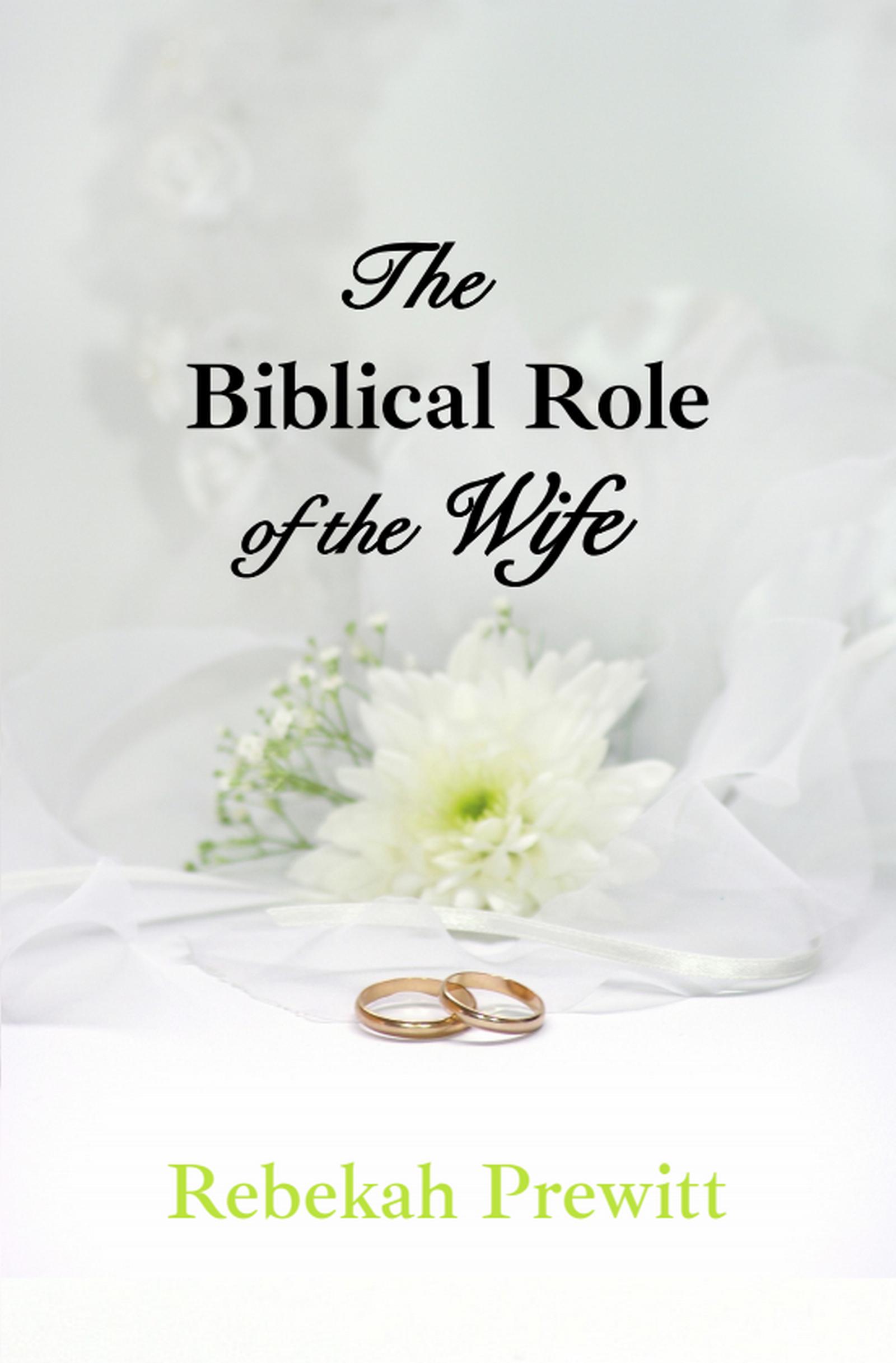 smashwords-the-biblical-role-of-the-wife-a-book-by-rebekah-prewitt