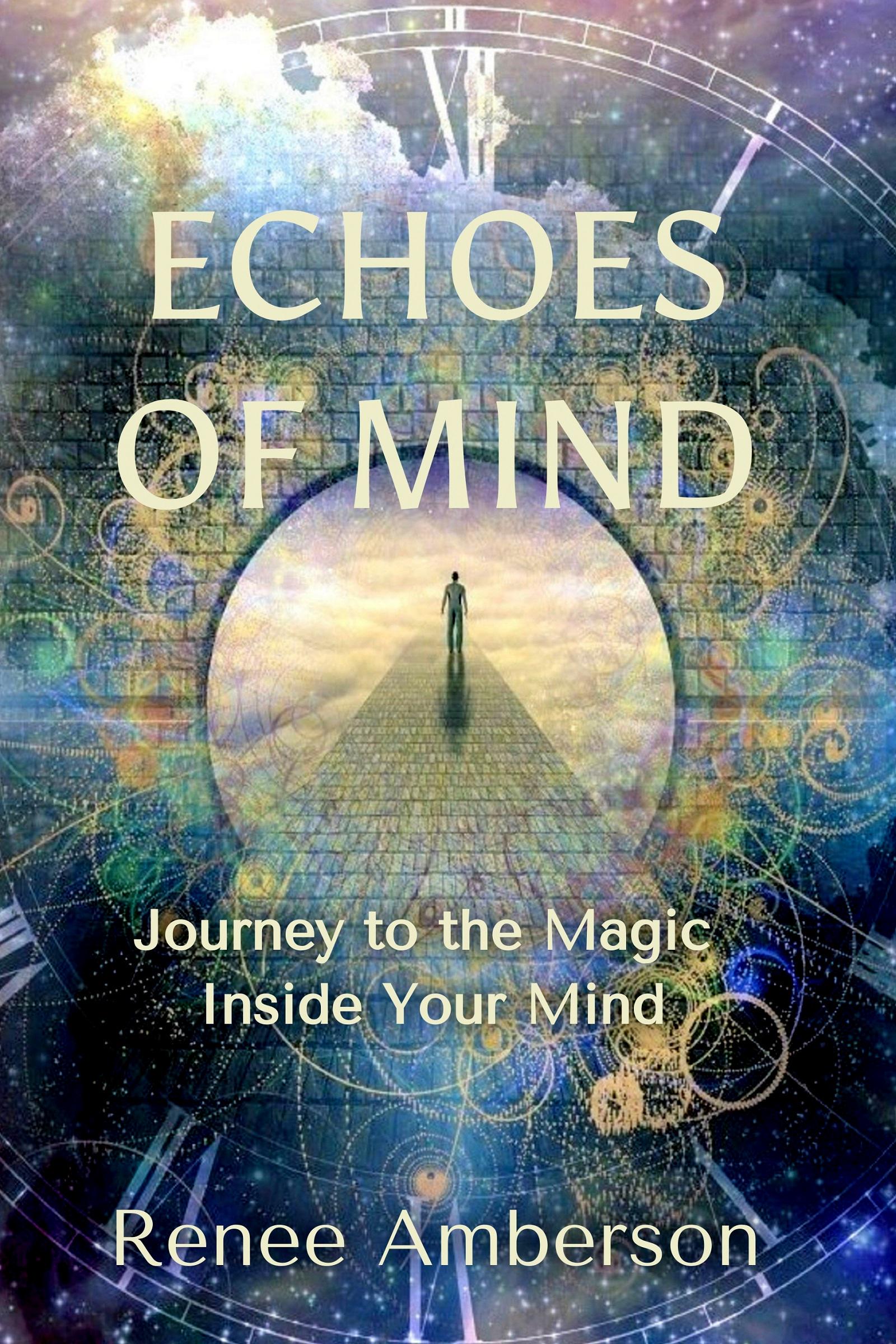 Smashwords – Echoes of Mind: Journey to the Magic Inside Your Mind – a ...