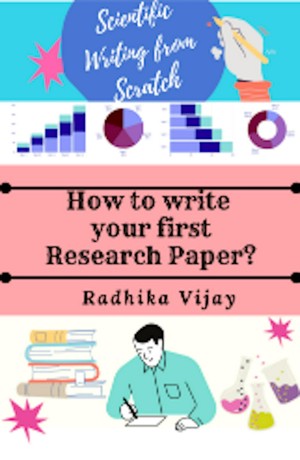 Smashwords – Scientific Writing from Scratch: How to Write Your First ...