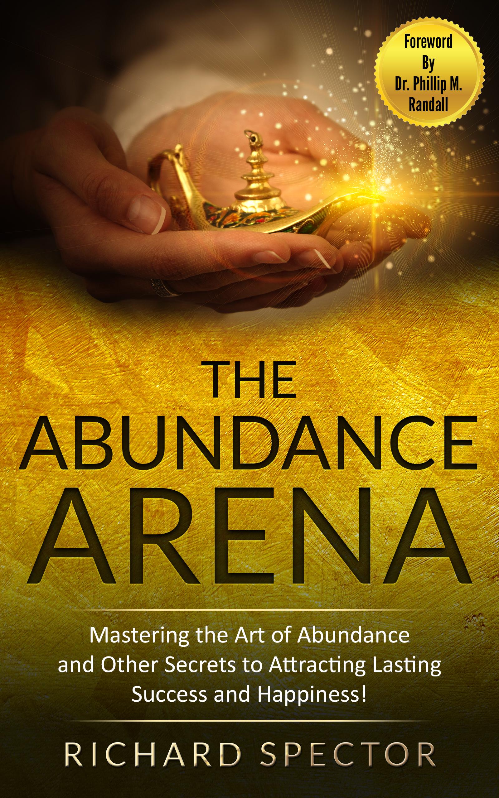 Smashwords The Abundance Arena Mastering the Art of Abundance and