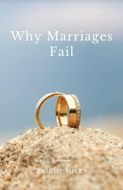 Smashwords – Why Marriages Fail – a book by Bright Mills