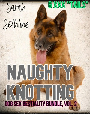 bestiality  dog Naughty Knotting Dog Sex Bestiality Bundle, Vol. 2