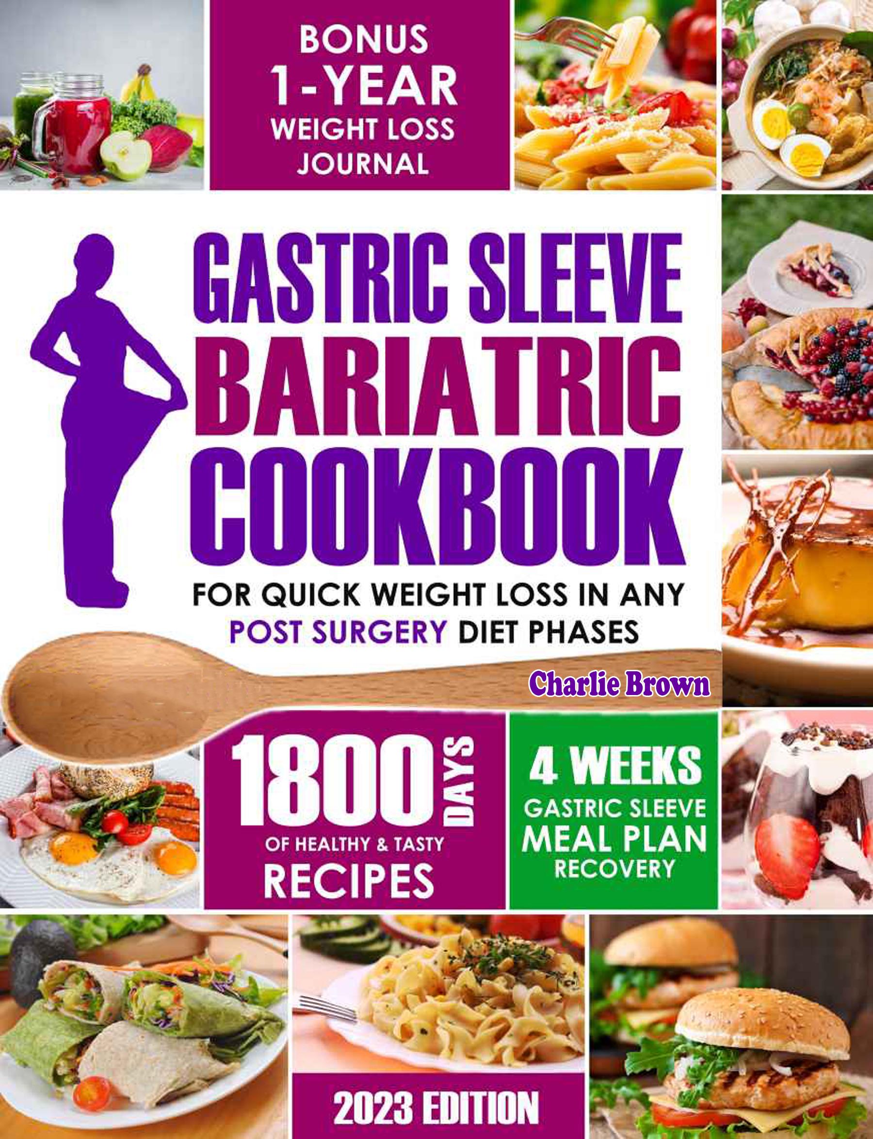 Smashwords Gastric Sleeve Bariatric Cookbook a book by Charlie Brown