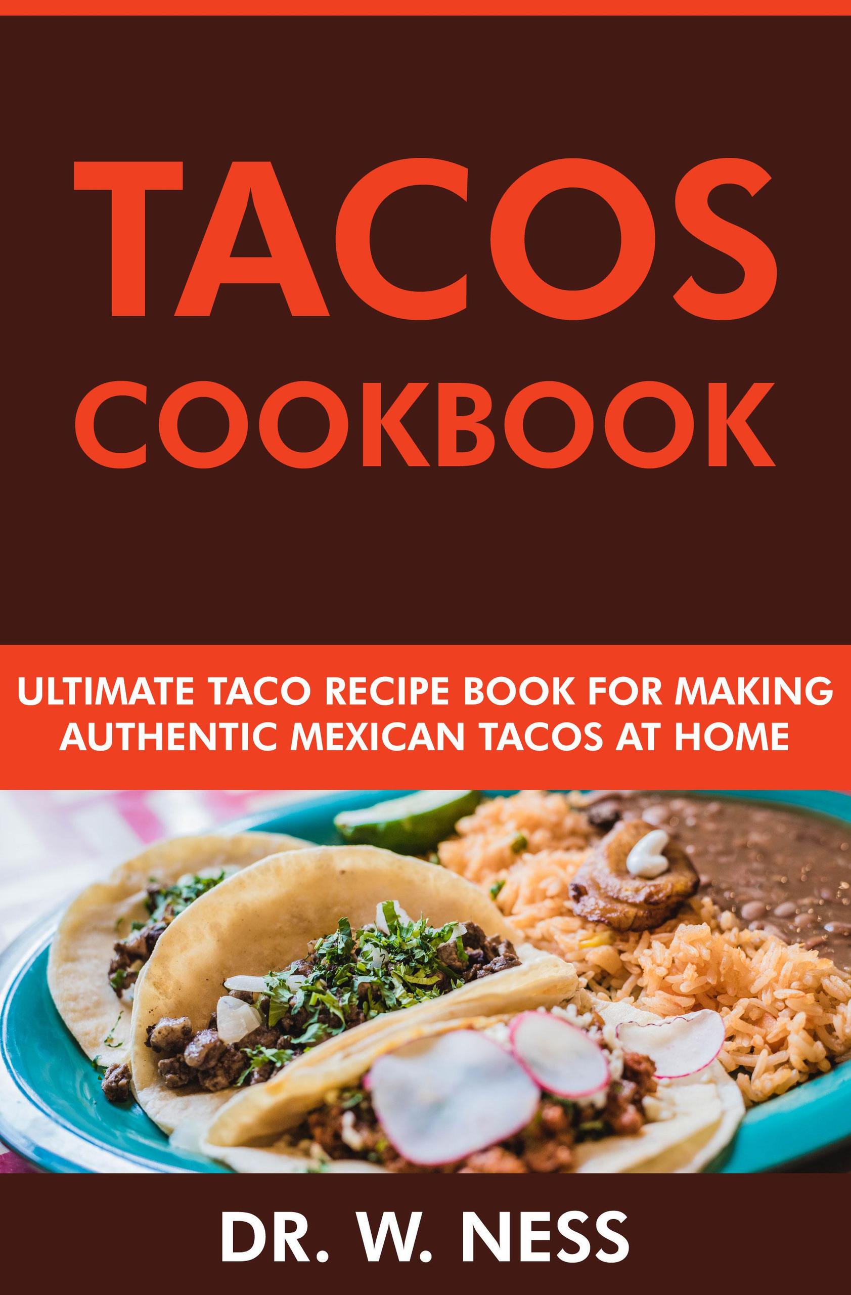 Smashwords Tacos Cookbook Ultimate Taco Recipe Book For Making