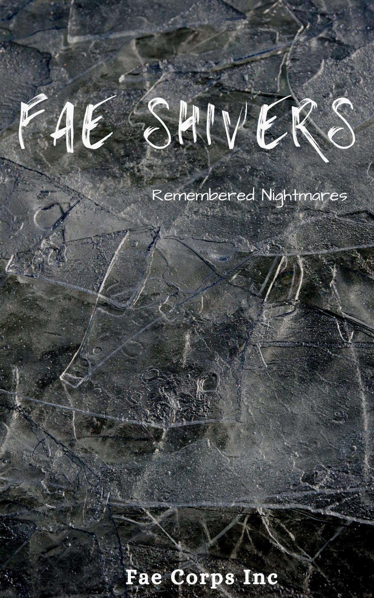 Smashwords – Fae Shivers: Remembered Nightmares – a book by Azlyn Fae ...