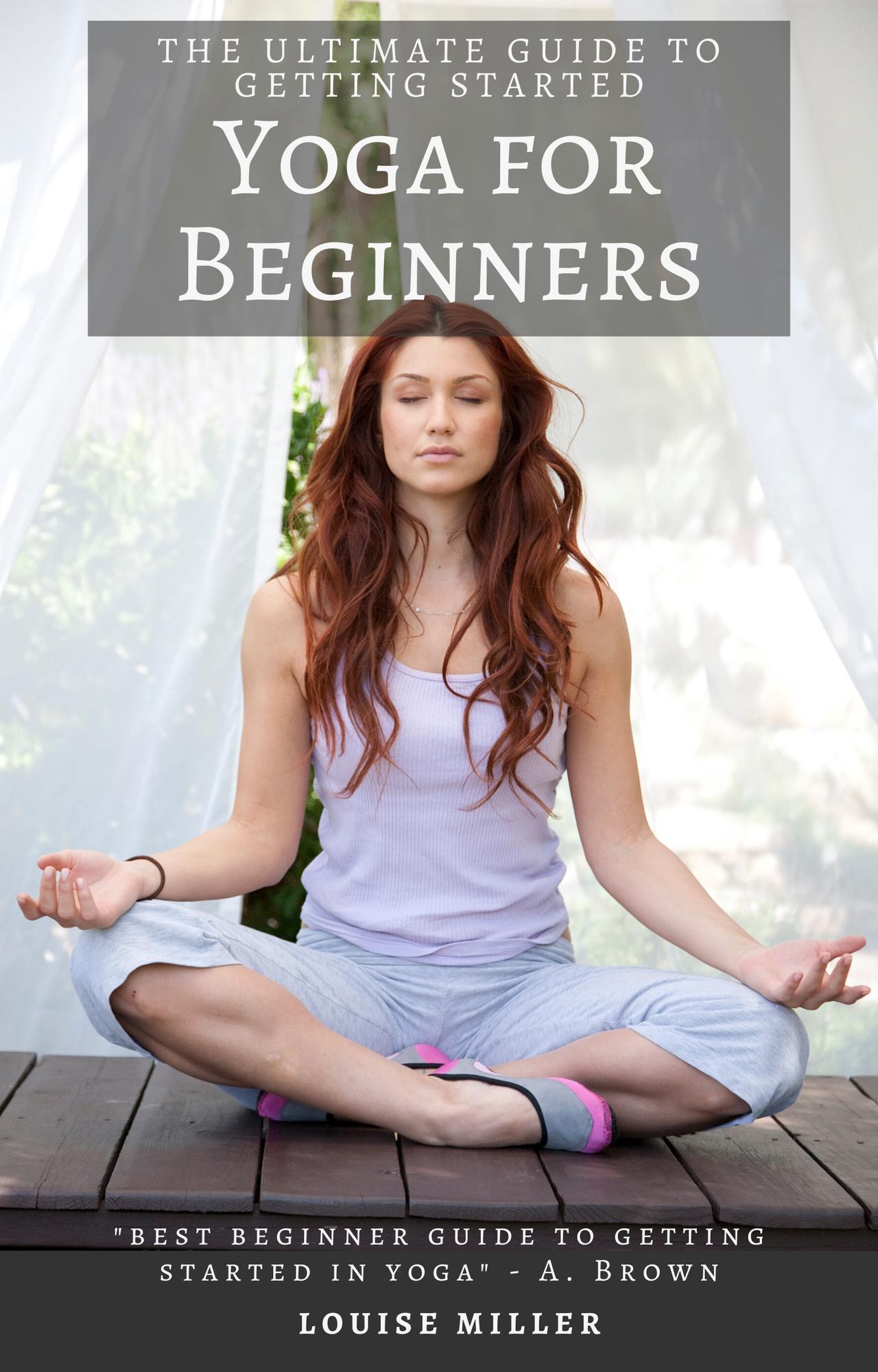 Smashwords Yoga for Beginners The Ultimate Guide to Starting Yoga
