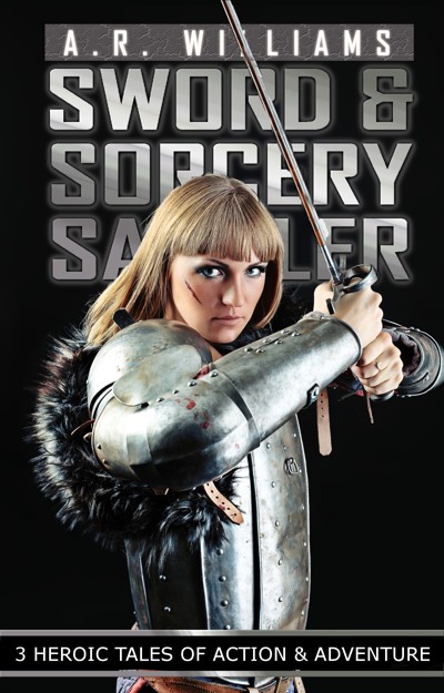 Smashwords – Sword and Sorcery Sampler – a book by A.R. Williams