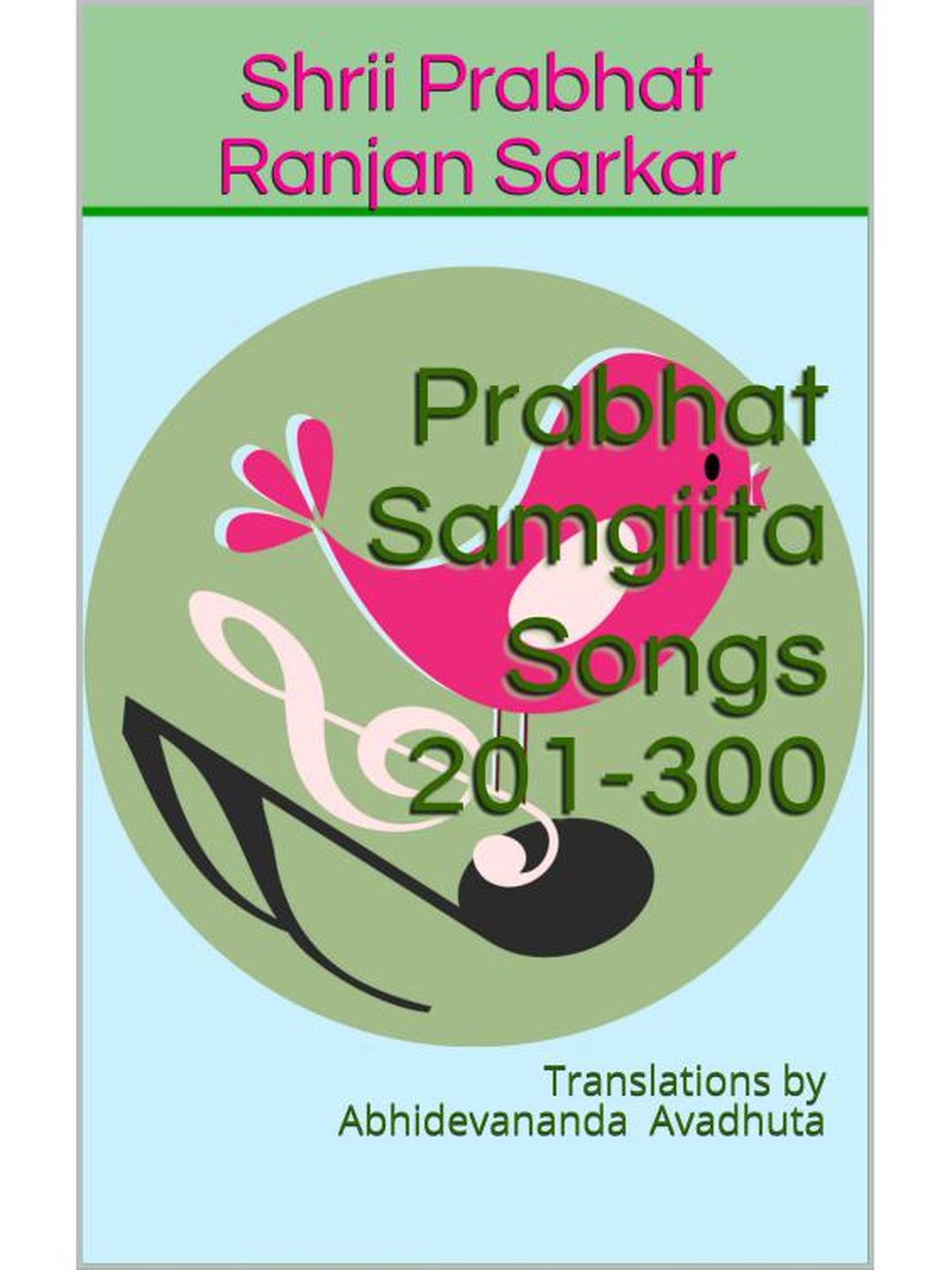 Smashwords – Prabhat Samgiita – Songs 201-300: Translations By ...