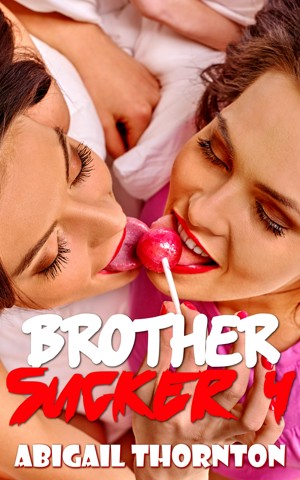 Brother Sucker 4