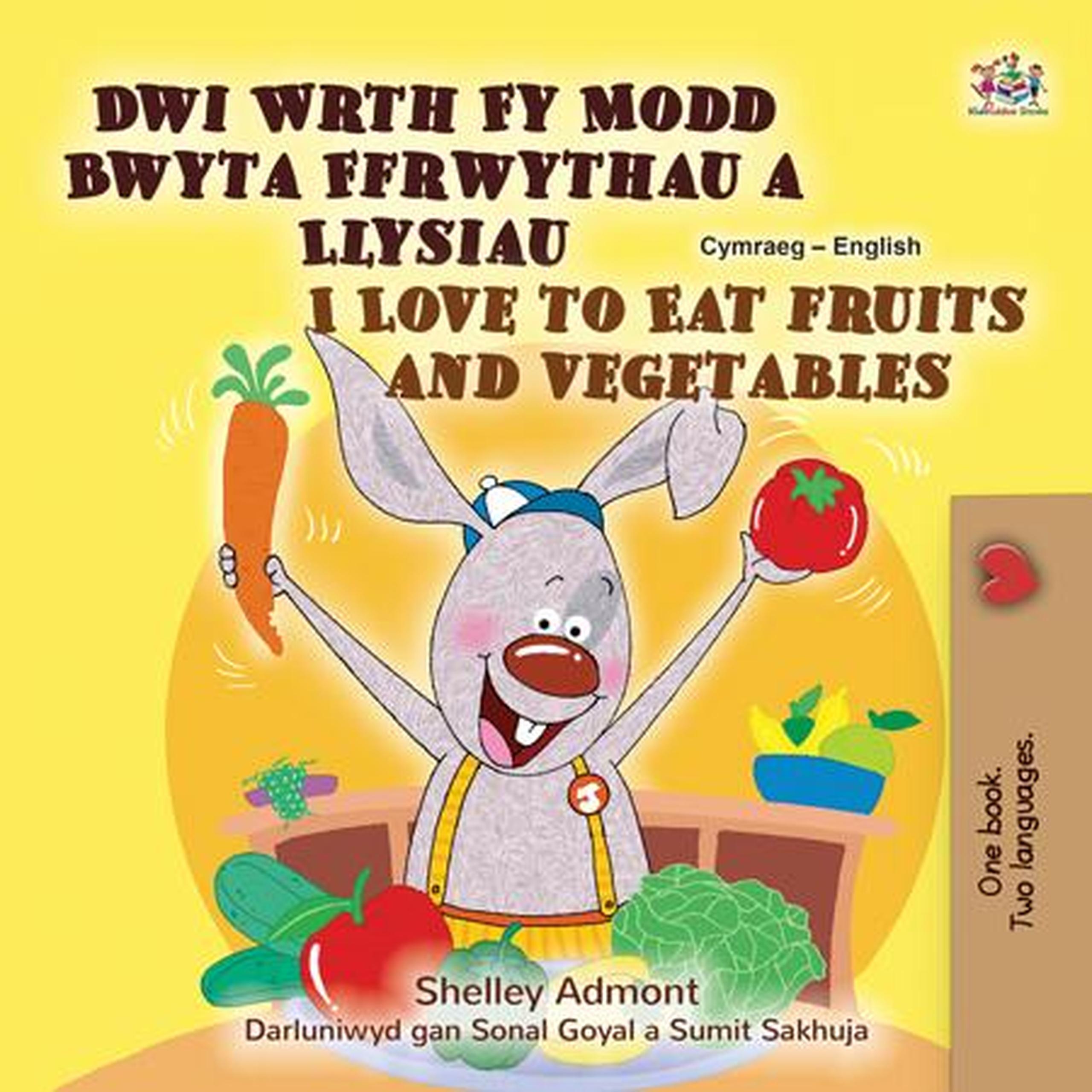 Smashwords – Dwi Wrth Fy Modd Bwyta Ffrwythau a Llysiau I Love to Eat ...