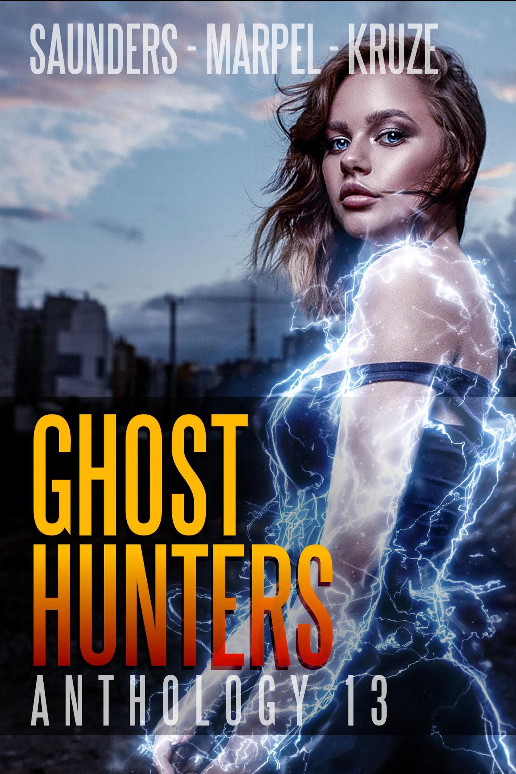 Smashwords Ghost Hunters Anthology 13 A Book By J R Kruze S H