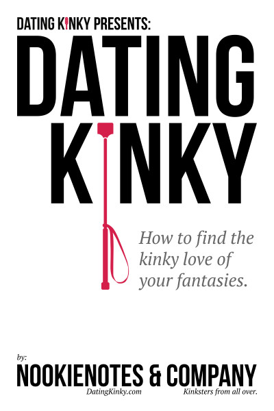 Smashwords Dating Kinky A Book By Nookienotes Company