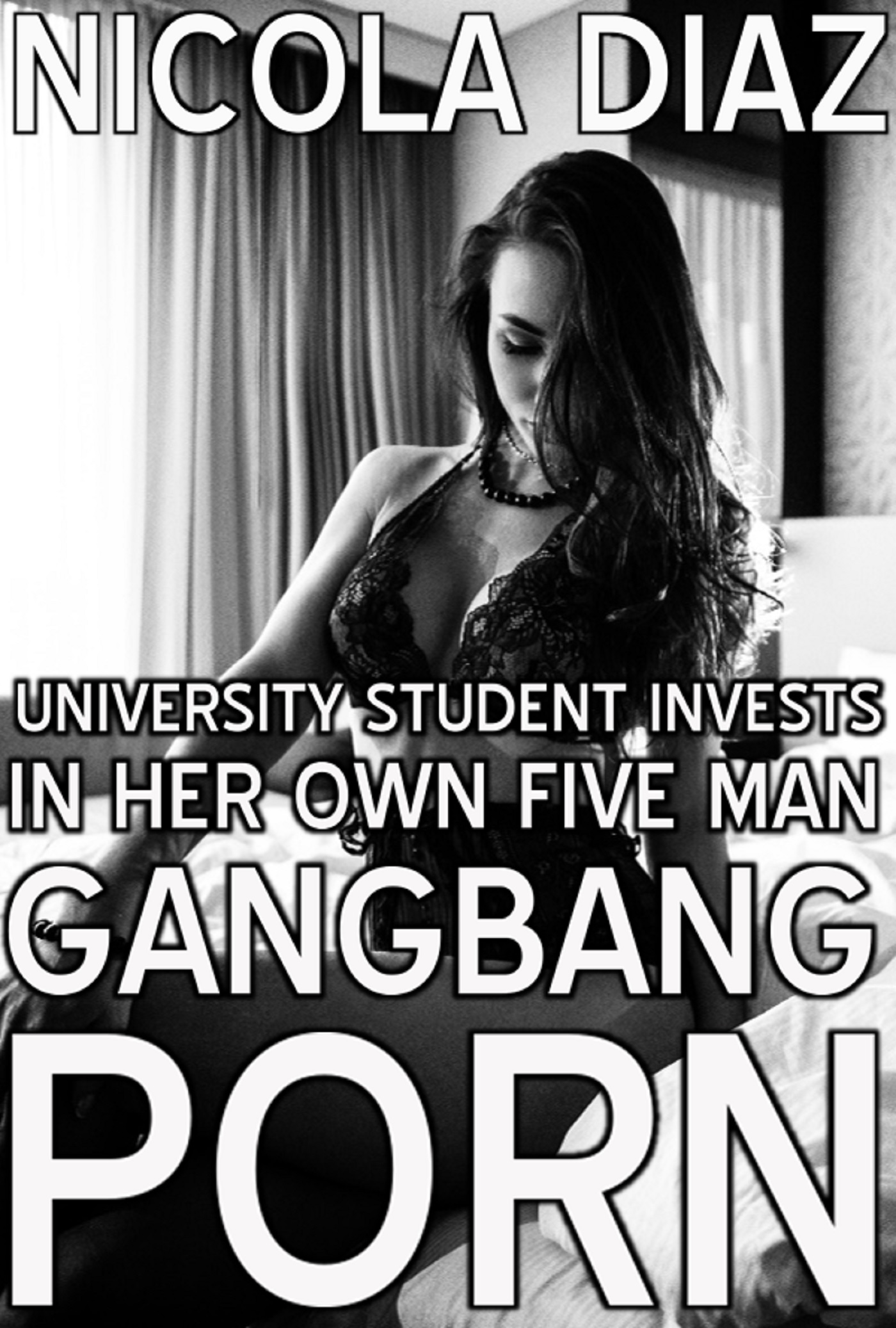 Adult Book Covers Gangbang Porn - University Student Invests In Her Own Five Man Gangbang Porn, an Ebook by  Nicola Diaz