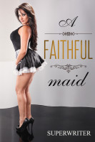 A Faithful Maid