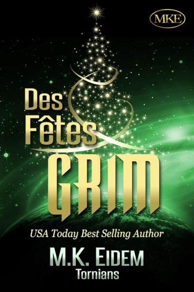 Smashwords – Des Fêtes Grim – a book by M.K. Eidem