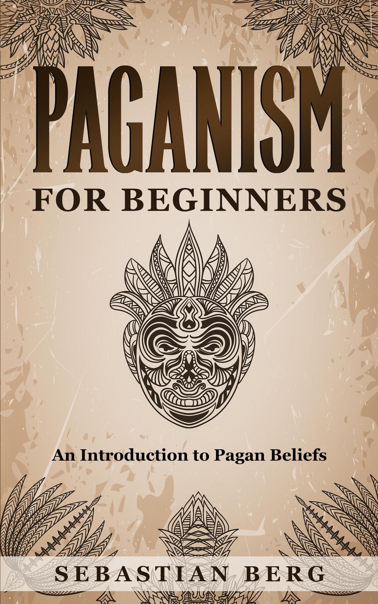 Smashwords – Paganism for Beginners :An Introduction to Pagan Beliefs ...