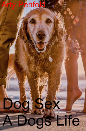 Smashwords – Dog Sex-A Dogs Life