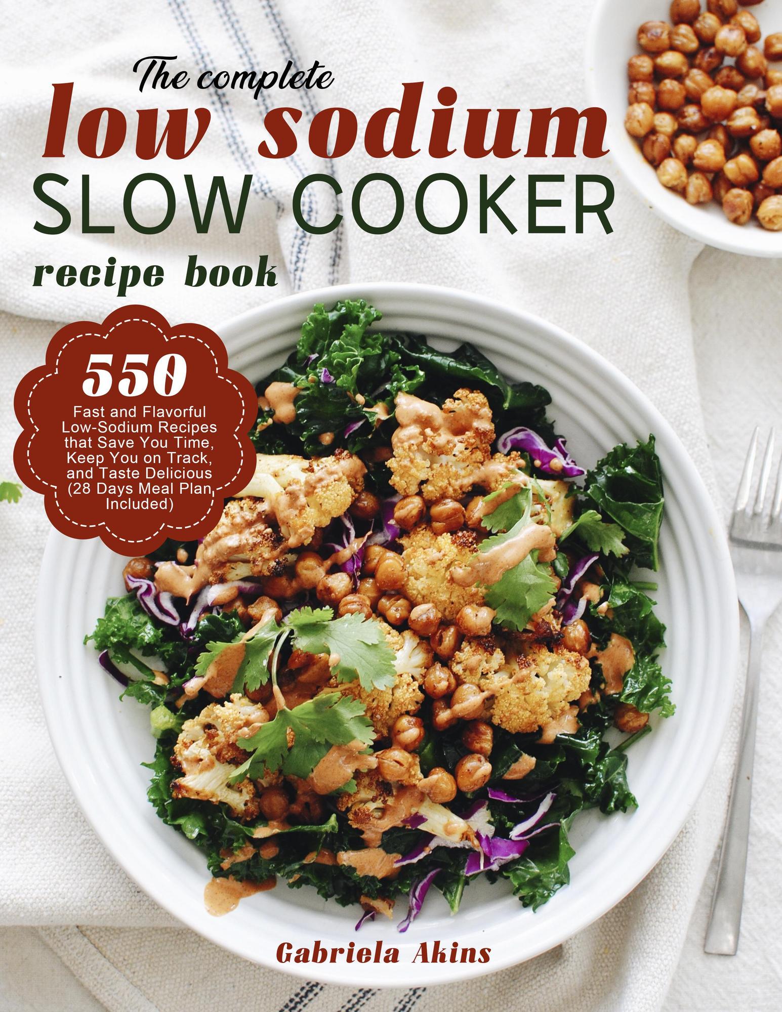 Smashwords – The complete low sodium slow cooker recipe book – a book ...