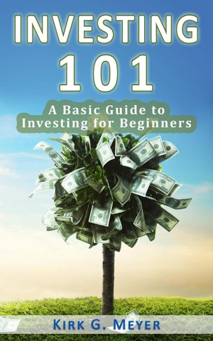 Smashwords – Investing 101: A Basic Guide to Investing for Beginners