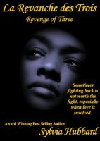 Cover for 'La Revanche des Trois (Revenge of Three) - Black Family Series'