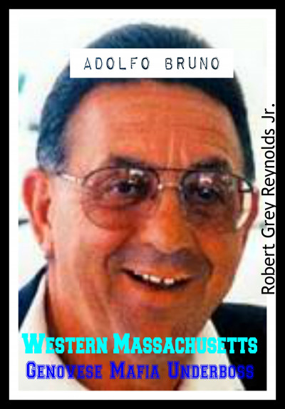 Smashwords – Adolfo Bruno Western Massachusetts Genovese Mafia ...