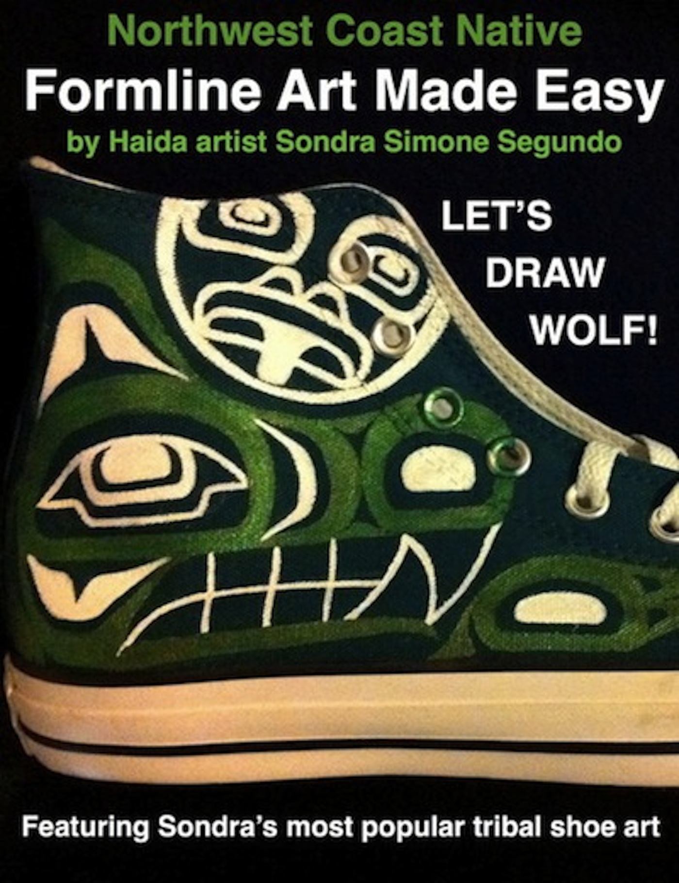 Northwest Coast Native Formline Art Made Easy Lets Draw Wolf An Ebook By Sondra S Segundo - 